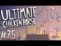 Ultimate Chicken Horse - #75 - HARDEST CUSTOM MAP EVER!