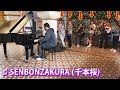 I Played SENBONZAKURA On Piano In Public