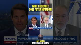 Mike Huckabee Goes After Mamdani