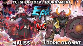 Maliss vs Utopia Onomat: Yu-Gi-Oh! Local Tournament R1 | Post MZMU @ Epik Cards & Games