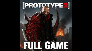 Prototype 2 (2012) Full Gameplay Walkthrough | No Commentary [1080p HD 60FPS] In 2025