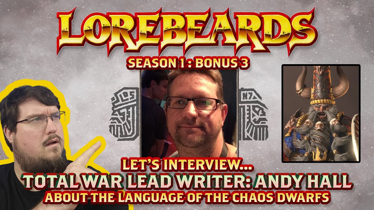Andy Hall Exclusive Interview on the New Chaos Dwarf Language! Lorebeards Fantasy - S1:B3
