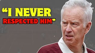 At 66, John McEnroe Finally Revealed the 5 People He Hated the Most