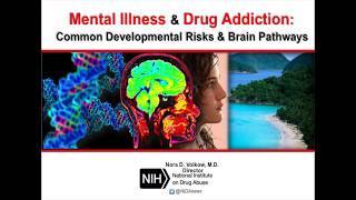 Nora Volkow on Mental Illness & Drug Addiction  #AMIQuebec