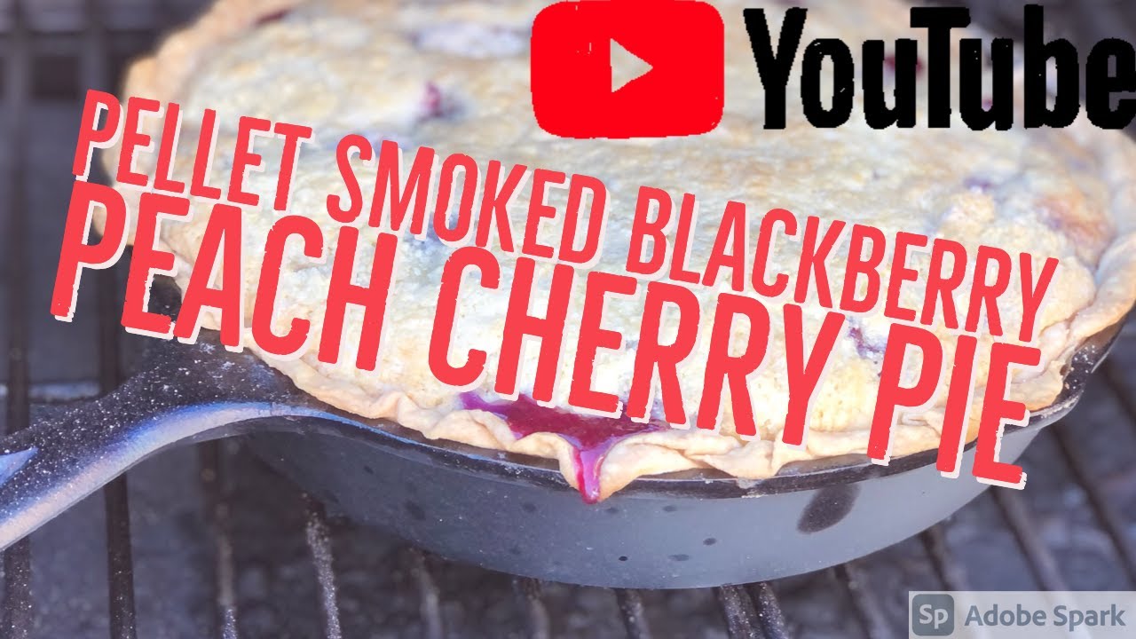 Green Mountain Grills Pellet Smoked Blackberry Peach Cherry Pie