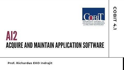 COBIT 4.1: AI2 Acquire and Maintain Application Software