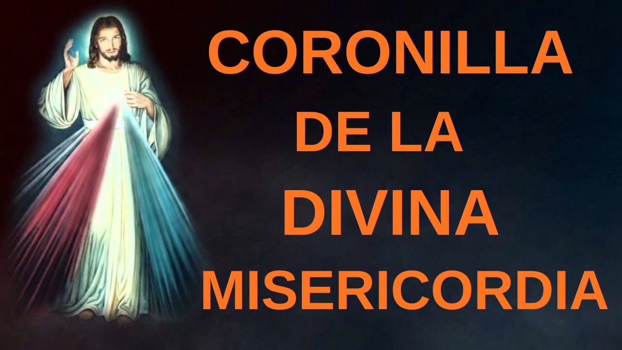 Esta Oración Toca el Corazón de Jesús | Coronilla de la Divina Misericordia