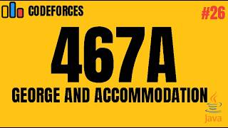 Codeforces 467A - George and Accommodation | Java Solution