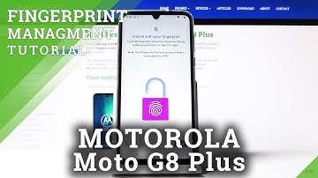 How to Add Fingerprint to Motorola G8 Plus – Fastest Method to Lock and Unlock Phone
