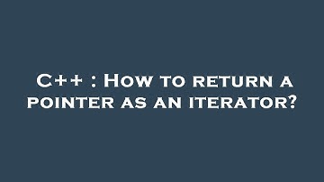 C++ : How to return a pointer as an iterator?