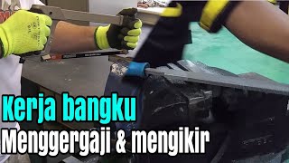 Peralatan Kerja bangku, Penggergajian, Pengikiran