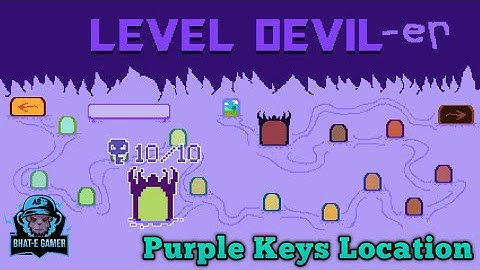 Purple Keys Location in Level Devil 😈 Bhate Gamer Aditya 