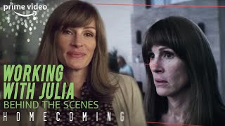Exclusive BTS: Working With Julia Roberts | Homecoming | Prime Video