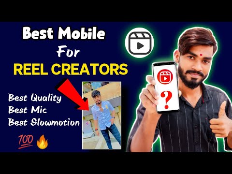 Best Mobile For Instagram Reels Creators Reel Banane Ke Liye Best Mobile MobileForReel 