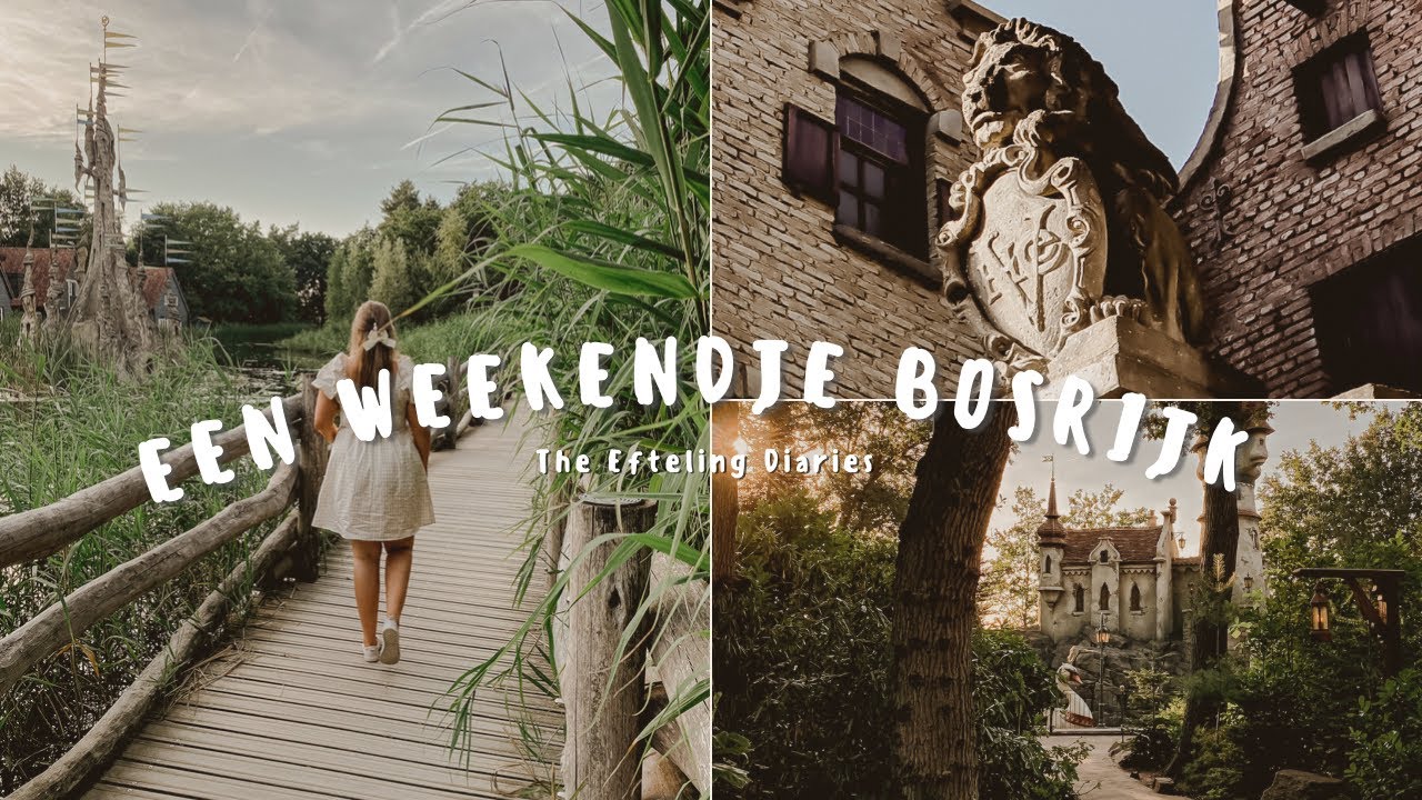 MINI VLOG: Weekendje Efteling Bosrijk - The Efteling Diaries