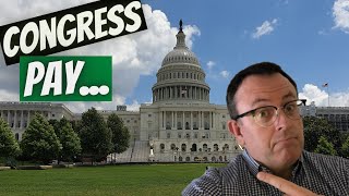 PAY FOR CONGRESS: 💰 Congressional Salaries and details for US House and Senate!