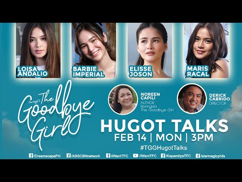 Noringai's The Goodbye Girl Hugot Talks