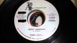 Tony Costa -  Bony Moronie  - Ace of Hearts Records