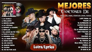 Xavi, Peso Pluma, Grupo Frontera, Fuerza Regida, Carin Leon, Grupo Firme -  Mejores Canciones