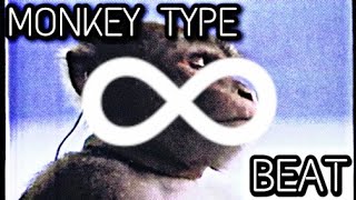 Monkey Type Beat (1 HOUR LOOP)