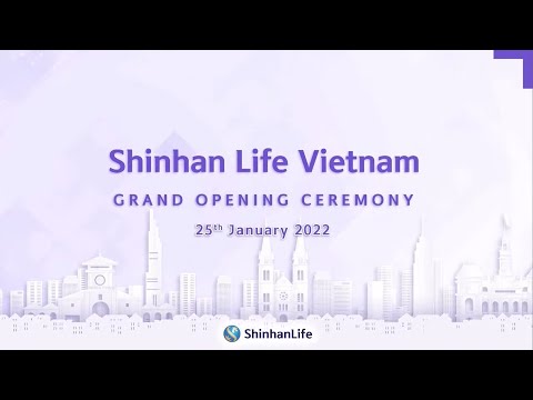 Live-stream LỄ RA MẮT THƯƠNG HIỆU BẢO HIỂM SHINHAN LIFE VIỆT NAM