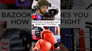 BAZOOKA TEACHES YOU HOW NOT TO FIGHT