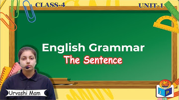 The Sentence | Chapter 1 | Class -4 | Grammar | By Urvashi Mam Jagriti Publication