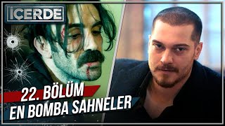 22. Bölüm En Bomba Sahneler 💣 | İçerde