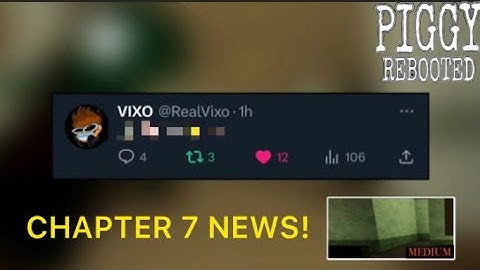 Piggy: Rebooted | Chapter 7. All News & Leaks! - Roblox