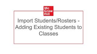 Import Students/Rosters - Adding Existing Students to Classes