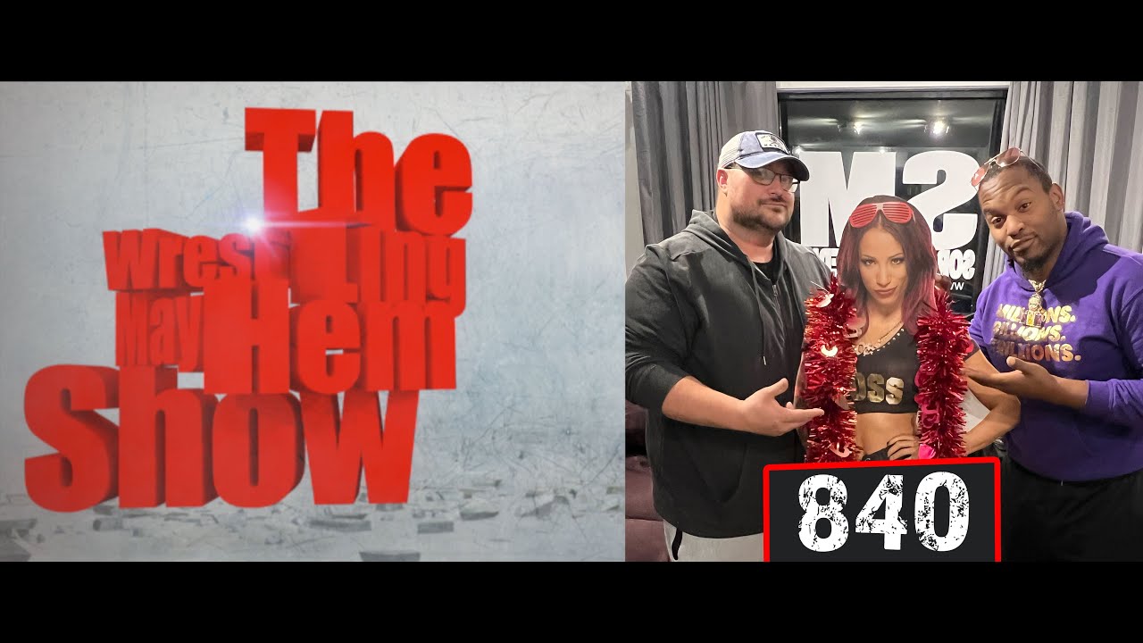 Wrestling Mayhem Show 840: Fancy Footwork