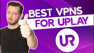 Best VPNs For Uplay: Game With Fast Lag Free Connections screenshot 3