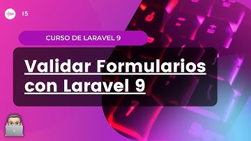 [CURSO LARAVEL 9] - 15. VALIDAR formularios en LARAVEL 9