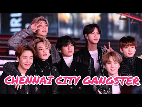 BTS x BLACKPINK Song mix || Chennai city gangster || #BTS #blackpink #chennaicity