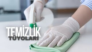 Keşke Daha Önceden Bilseydim Diyeceğiniz Temizlik Tüyoları