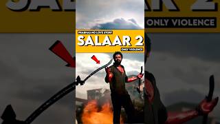 SALAAR:First Indian Movie Without Love Story#southfilmindustry #prabhas#salaar#shorts #prashanthneel