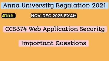 CCS374 - Web Application Security Important Questions 2025 | Anna University Regulation 2021 | #155
