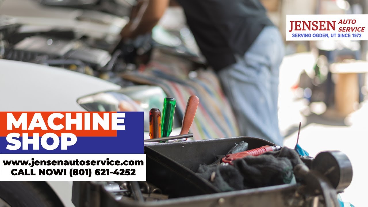 Machine Shop Ogden UT | 📞 Reach Out Today (801) 621 4252 | Jensen Auto Service Ogden UT