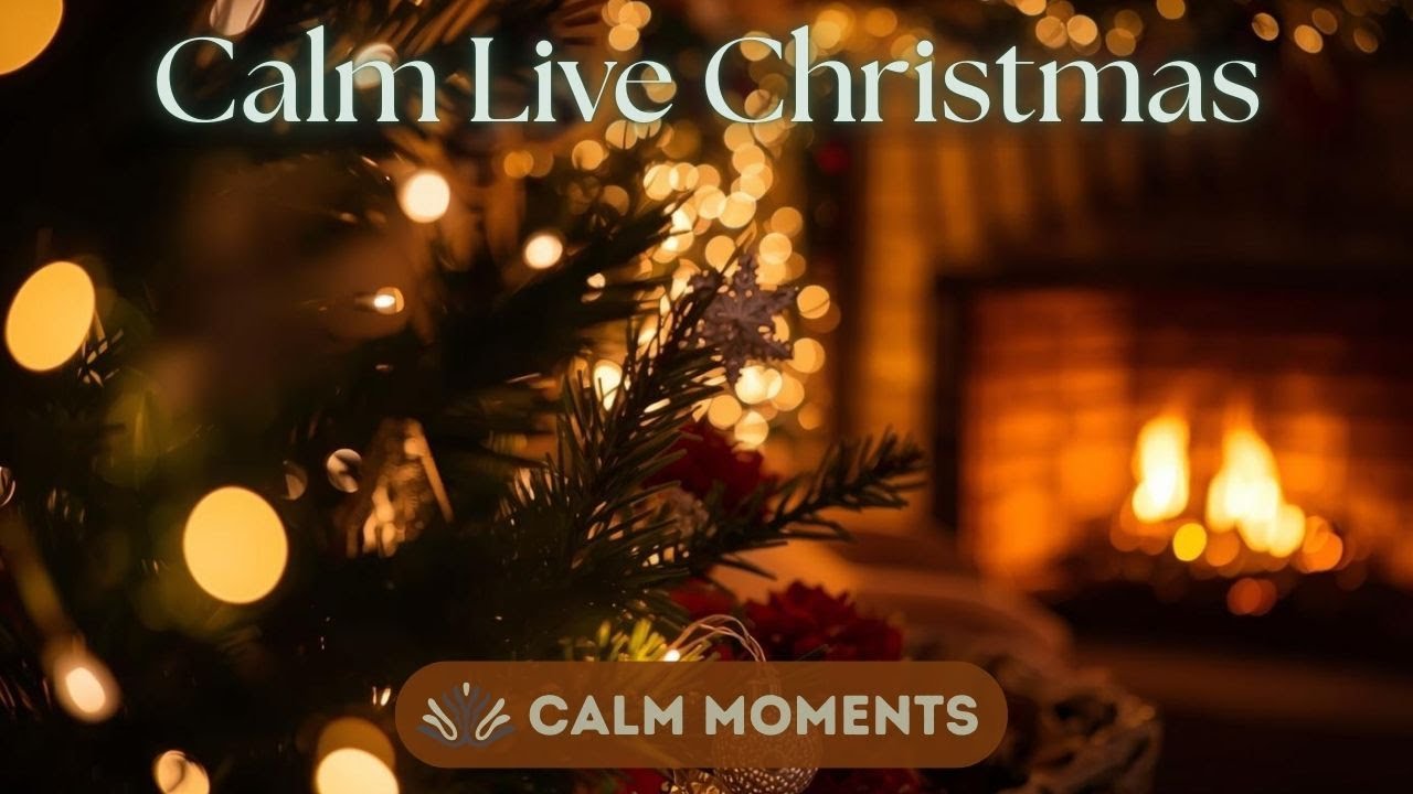 Calm Live Christmas: Musica Natalizia Rilassante in Diretta 🎄 | Calm Moment
