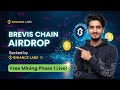 Brevis Chain Airdrop 2025 | Free Mining by Twitter & Discord Tasks | Binance Labs Backed