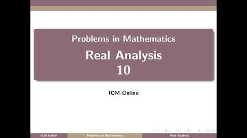 Problems in Mathematics: Real Analysis-10