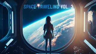 Space Traveling Vol. 3 | Space Ambient Mix | SG Music