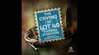Crying of Lot 49 - Thomas Pynchon