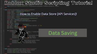 How to Enable Data Stores! (Roblox Studio 2022 Scripting Tutorial)