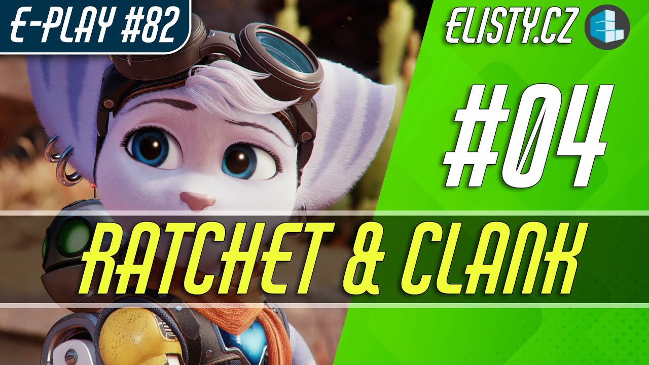 ePLAY #82: Ratchet & Clank: Rift Apart #04
