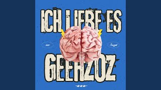 Ich Liebe Es - Geehzoz