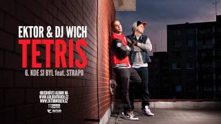 Ektor & DJ Wich - Kde si byl (feat. Strapo)