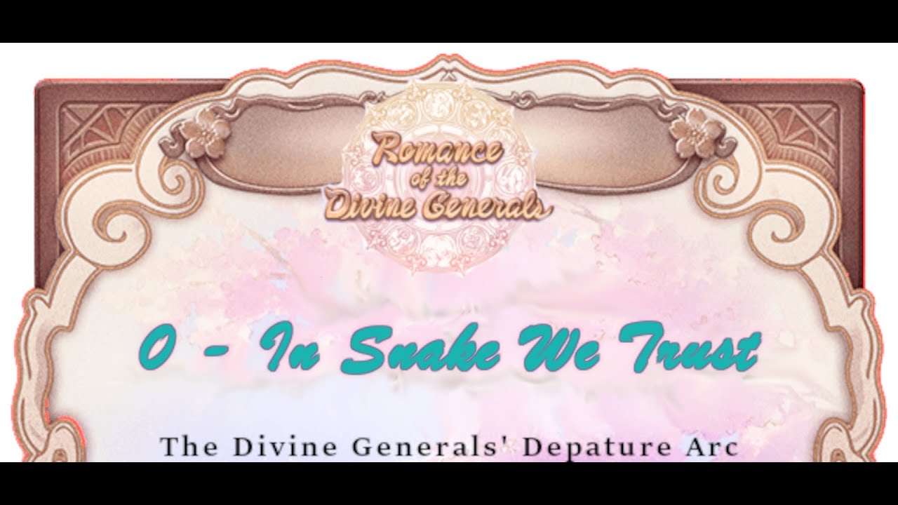 [GBF] Дополнительная история: Роман божественных генералов - Начало: Мы верим в змею