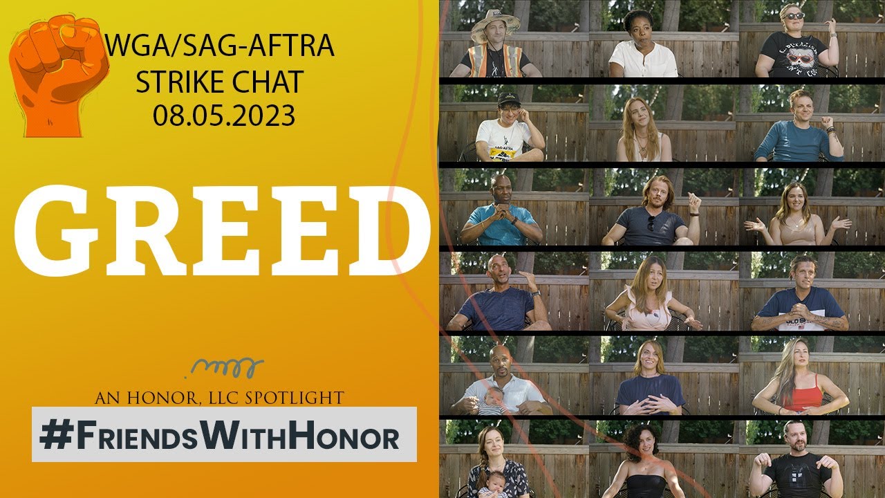 "GREED" | SAG/AFTRA/WGA Strike Conversations