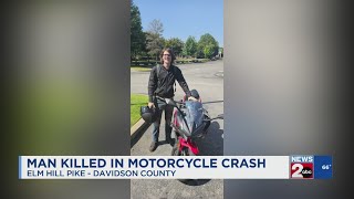 Man killed in motorcycle crash along Elm Hill Pike